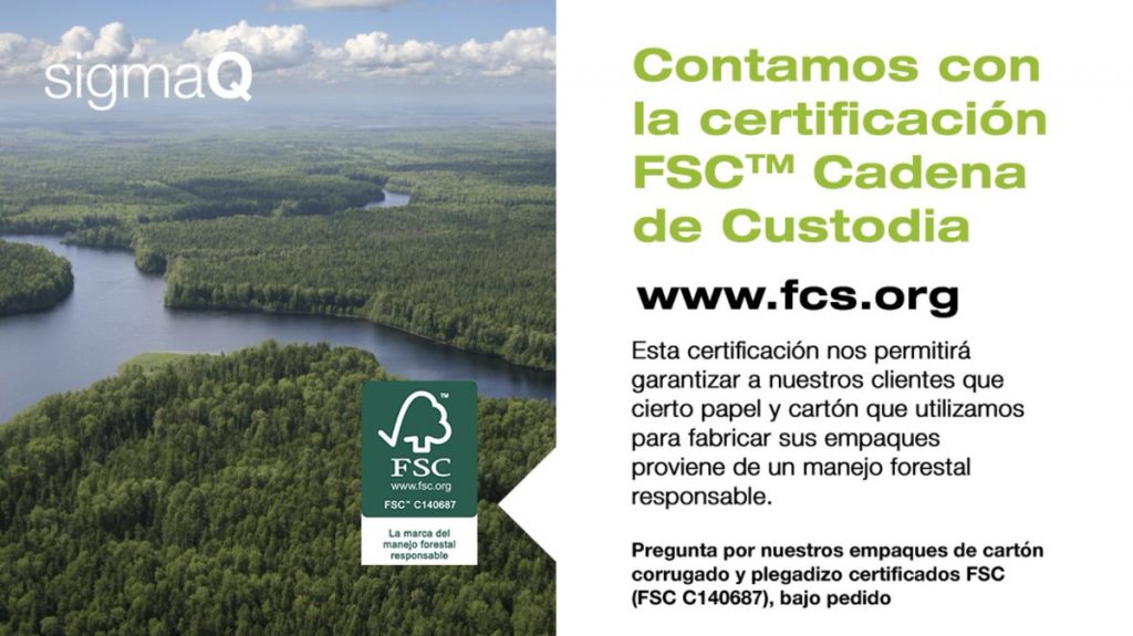 Contamos con la certificación FSC en SigmaQ